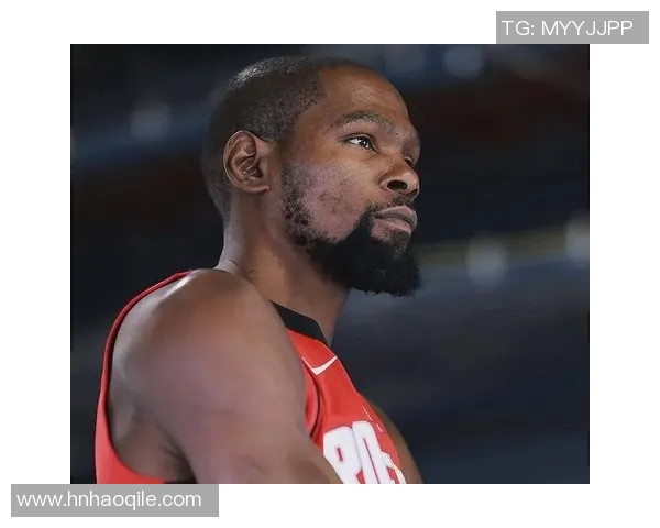 主动降薪仍难掩伤病重压，37岁杜兰特成火箭困局“战犯”？